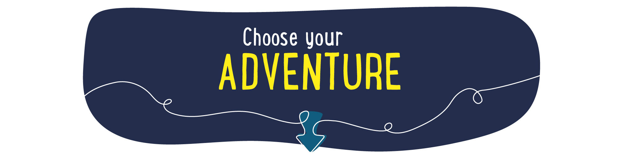 Choose your PGL adventure visual with arrow pointing down